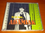 Elżbieta Adamiak - Nic Nie Mam - Niepokonani