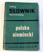 MAŁY SŁOWNIK TECH POLSKO NIEMIECKI