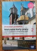 Zrozumieć przeszłość 2. Maturalne karty pracy. Zakres rozszerzony 