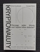 Kryptowaluty, Michał Grzybkowski, Szczepan Bentyn