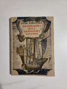 Stara książka Wasilewska W. Kryształowa kula Krzysztofa Kolumba 1953 PRL