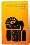 Adolfo Bioy Casares - Sen o bohaterach