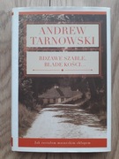 Rdzawe szable, blade kości - Andrew Tarnowski 