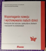 Wspomaganie rozwoju i wychowywanie małych dzieci