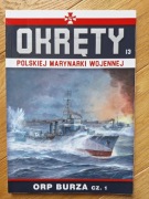 Niszczyciel Burza cz.1 nr13 seria Okrety Polskiej Marynarki Wojennej