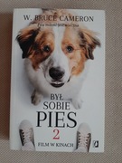Był sobie pies 2 Cameron W. Bruce