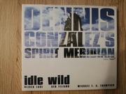 Dennis González's Spirit Meridian - Idle Wild