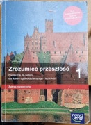 Zrozumieć przeszłość podręcznik do historii zakres rozszerzony kl. 1 nowa e
