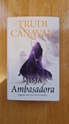 Misja Ambasadora TRUDI CANAVAN księga pierwsza
