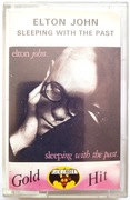 ELTON JOHN kaseta magnetofonowa - "Sleeping With The Past"