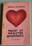 MIŁOŚĆ DO MAGISTER BIODROWICZ - Jeremi Przybora