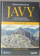 Wprowadzenie do Javy. Programowanie i struktury danych. Wydanie XII