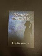 Wolność od znanego Jiddu Krishnamurti