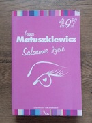 Salonowe życie - Irena Matuszkiewicz