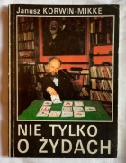Janusz Korwin Mikke autograf Nie tylko o Żydach Konfederacja JKM