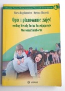 Opis i planowanie zajęć wg Metody Ruchu Rozwijającego Weroniki Sherborne.