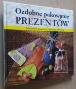 Ozdobne pakowanie prezentów  Praktyczne porady i pomysły