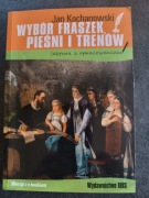 Wybór fraszek, pieśni i trenów Jan Kochanowski