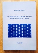 Luminescencja mieszanych kryształów Zn1-x Mgx Se - Franciszek Firszt
