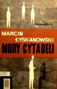 386 Marcin Łyskanowski Mury Cytadeli (P) (16)