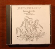 Trace/Rick van der Linden: The white ladies
