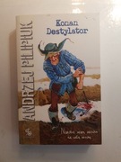 Konan Destylator - Andrzej Pilipiuk