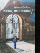 Proszę mnie porwać! - Klara Marton