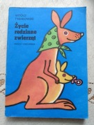 Życie rodzinne zwierząt - Witold Tyrakowski
