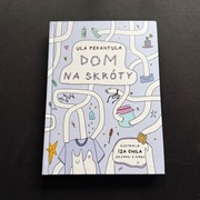 Dom na skróty - Urszula Chincz