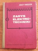 ZARYS ELEKTROTECHNIKI ; JERZY DRESZER