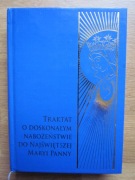 Traktat o doskonałym nabożeństwie do Najświętszej Maryi Panny