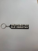 Brelok do kluczy Bezrobotny ale obrotny 