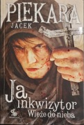 Książka Ja inkwizytor Wieże do nieba Jacek Piekara