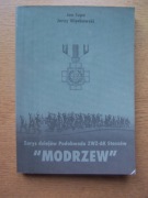 ZARYS DZIEJÓW PODOBWODU ZWZ-AK STASZÓW "MODRZEW"