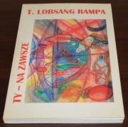 Ty na zawsze Tuesday Lobsang Rampa  