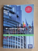 W centrum uwagi 2 Wiedza o społeczeństwie Podręcznik Zakres podstawowy 