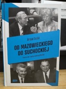Antoni Dudek - Od Mazowieckiego do Suchockiej