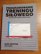 Programowanie treningu siłowego Mark Rippetoe
