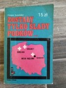 Zostały tylko ślady podków... Cezary Leżeński