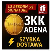 Lineage 2 L2 Reborn Signature x1 C4 | 3KK Adena 3000K | Szybko + Bonus
