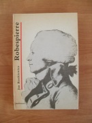 Jan Baszkiewicz - Robespierre (biografia, Ossolineum, rewolucja, Francja)