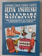Język angielski Kalendarz maturzysty. E. Krupowicz