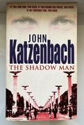 "THE SHADOW MAN" by John Katzenbach