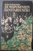 Zofia KOBYLAŃSKA, ZE WSPOMNIEŃ SANITARIUSZKI