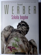 Bernard Weber *** Szkoła bogów *** Oddech bogów ***