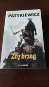 Piotr Patykiewicz - Zły brzeg