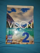 VISION STUDENT'S BOOK 2 PODRĘCZNIK DLA LO I TECHNIKUM OXFORD