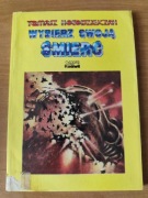 KOŁODZIEJCZAK - WYBIERZ SWOJĄ ŚMIERĆ