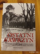 Ostatni wawrzyn. Geneza i dzieje walk na Górnym Śląsku