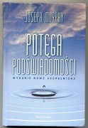 Potęga podświadomości - Joseph Murphy 2012 r. 